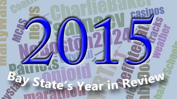 As 2015 fades out, here are the Bay State’s most memorable moments