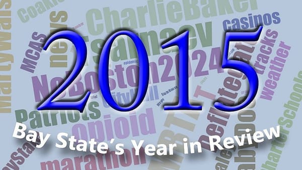As 2015 fades out, here are the Bay State’s most memorable moments