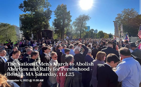 National Men’s March Against Abortion Coming To Boston This November